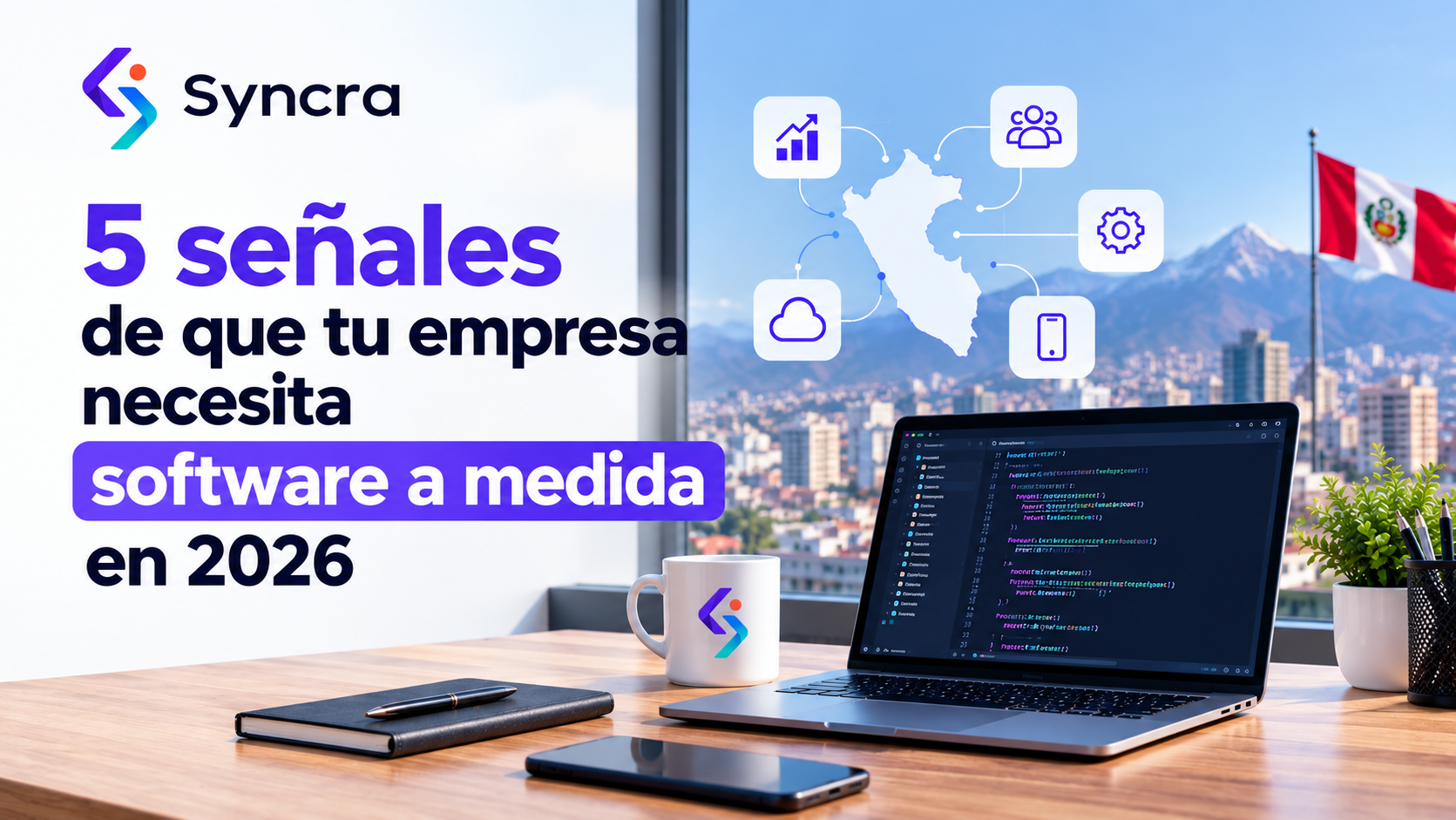 5 señales de que tu empresa peruana necesita software a medida en 2026